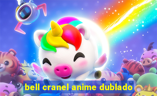 bell cranel anime dublado